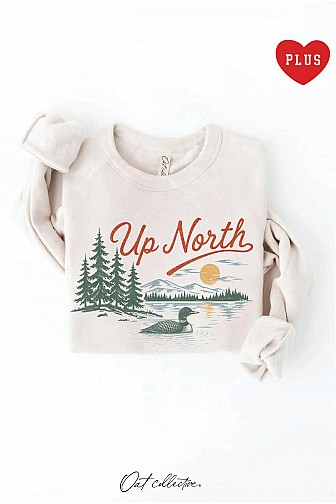UP NORTH PLUS GRAPHIC SWEATSHIRT