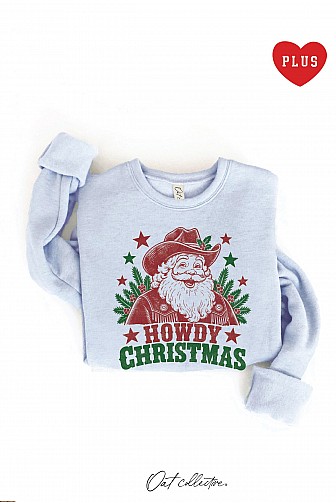 HOWDY CHRISTMAS PLUS GRAPHIC SWEATSHIRT